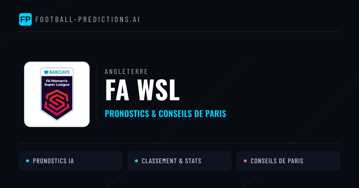 Angleterre FA WSL Pronostics Football — Expert et Gratuits