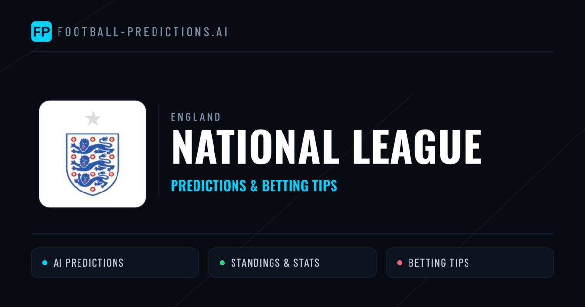 England National League Predictions & Betting Tips