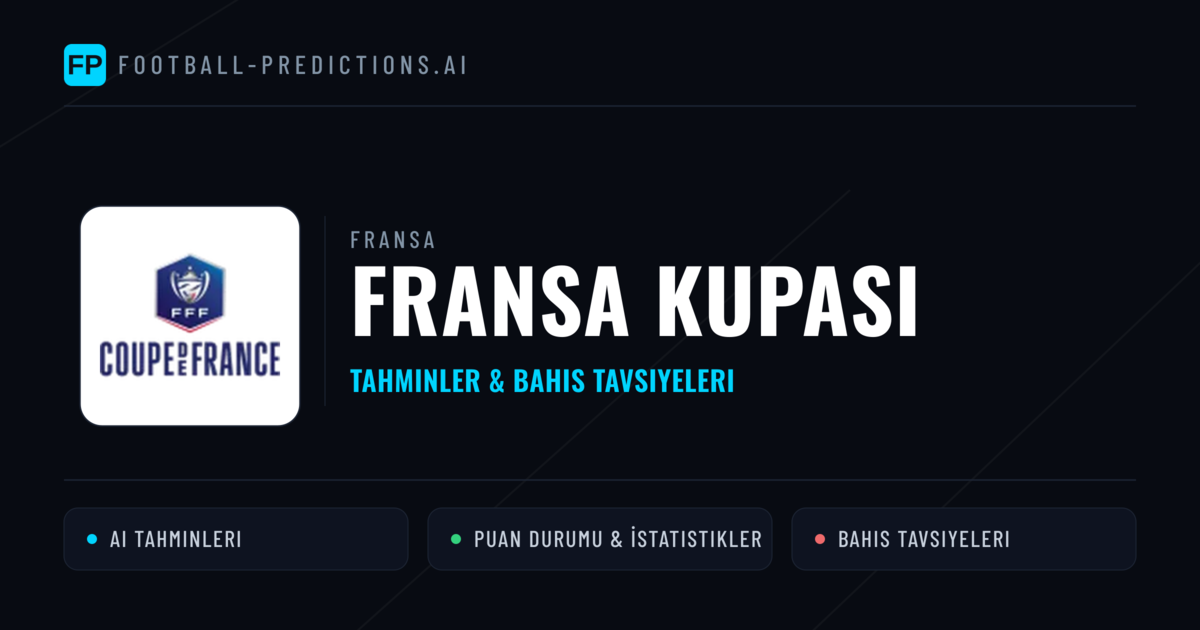 Fransa Fransa Kupası Tahminleri & Bahis İpuçları