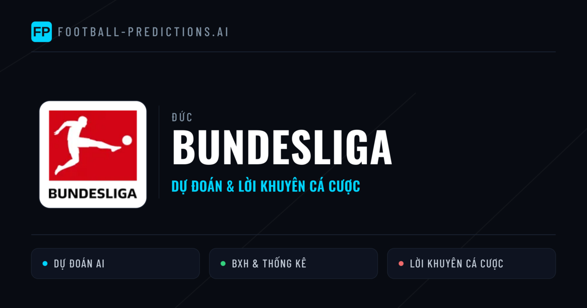 Đức dự đoán bóng đá Bundesliga & mẹo cá cược