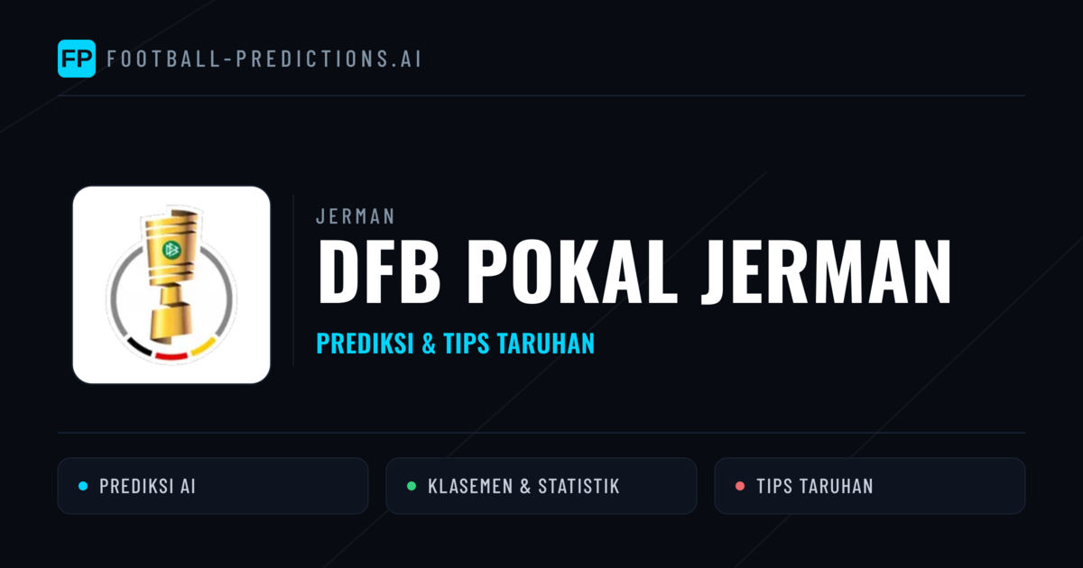 Jerman DFB Pokal Jerman Prediksi & Tips Taruhan - Prediksi bola malam ini