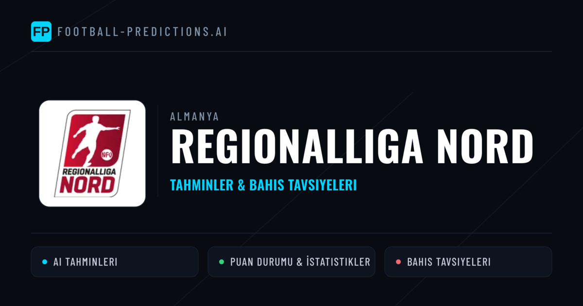 Almanya Regionalliga Nord Tahminleri & Bahis İpuçları