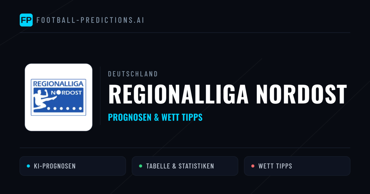 Deutschland Regionalliga Nordost Wett Tipps — Fußball Prognosen