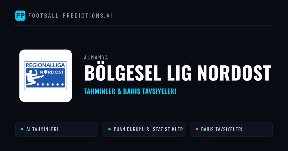 Almanya Bölgesel Lig Nordost Tahminleri & Bahis İpuçları