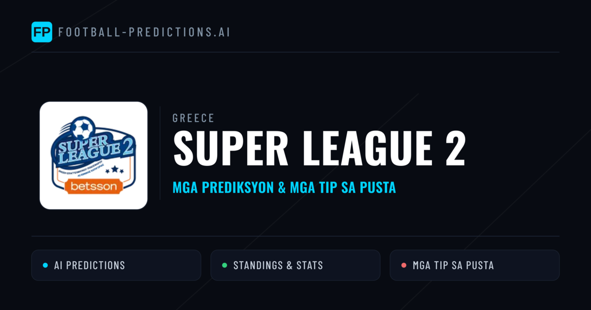 Greece Super League 2 Predictions & Betting Tips