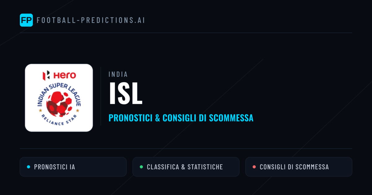 India ISL Pronostici Calcio — Gratis Oggi