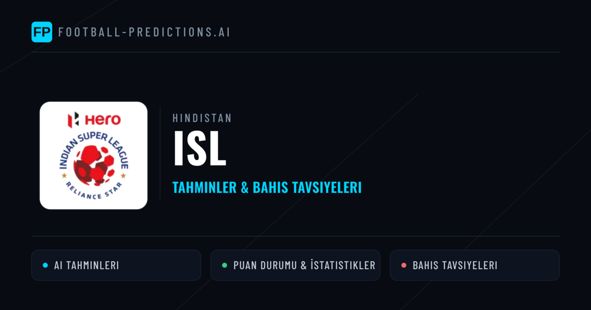 Hindistan ISL Tahminleri & Bahis İpuçları