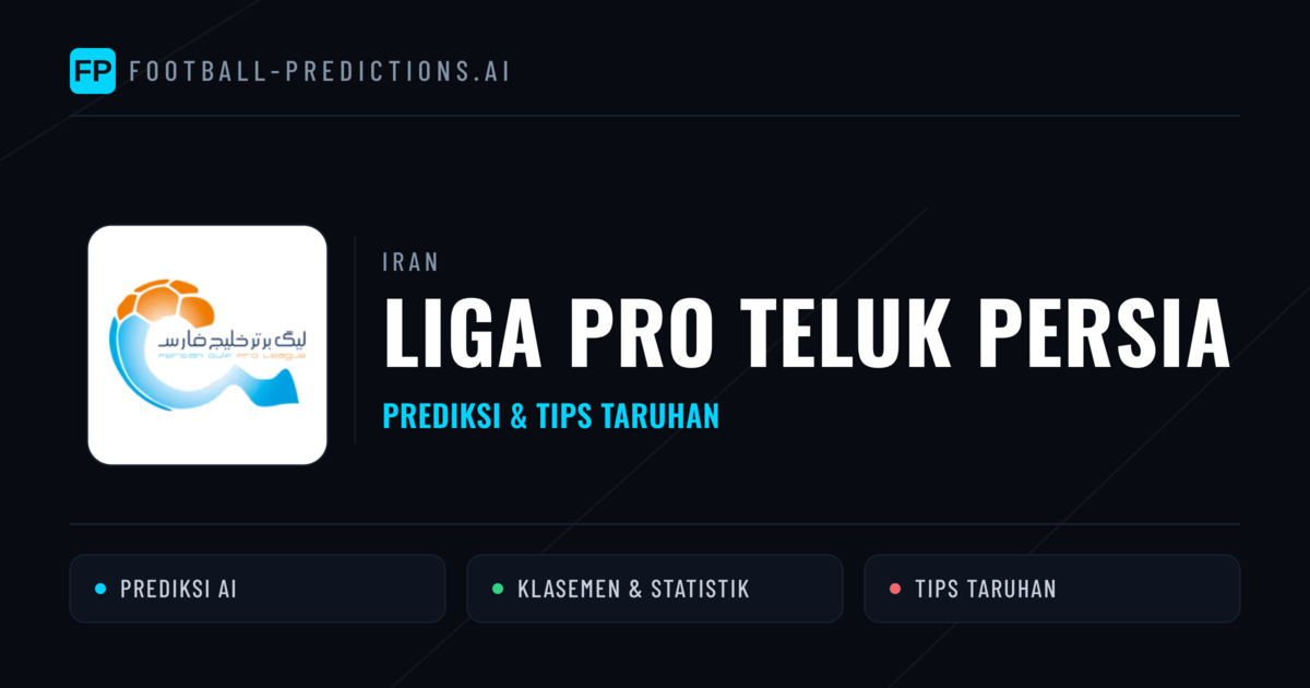 Iran Liga Pro Teluk Persia Prediksi & Tips Taruhan - Prediksi bola malam ini