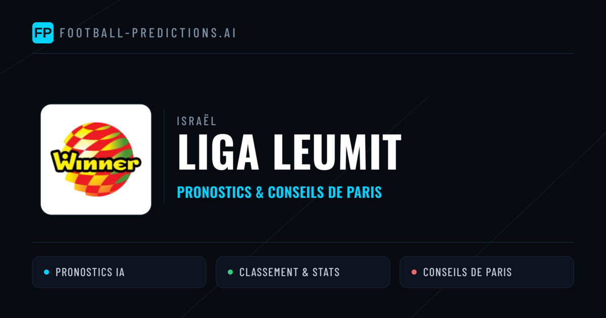 Israël Liga Leumit Pronostics Football — Expert et Gratuits
