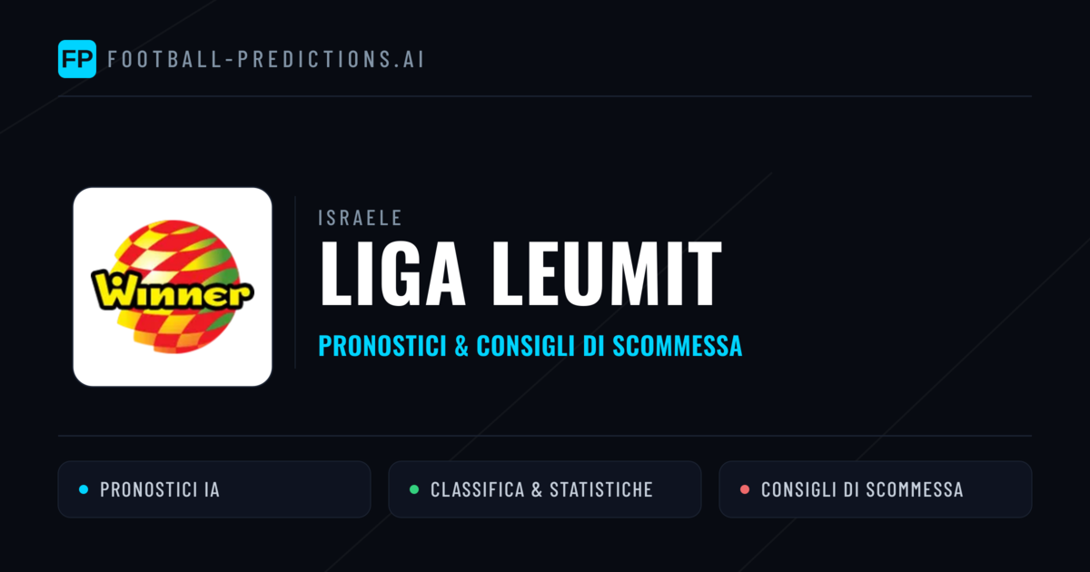 Israele Liga Leumit Pronostici Calcio — Gratis Oggi