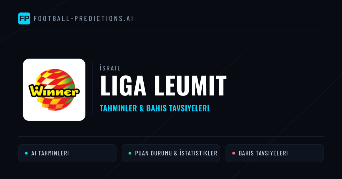 İsrail Liga Leumit Tahminleri & Bahis İpuçları