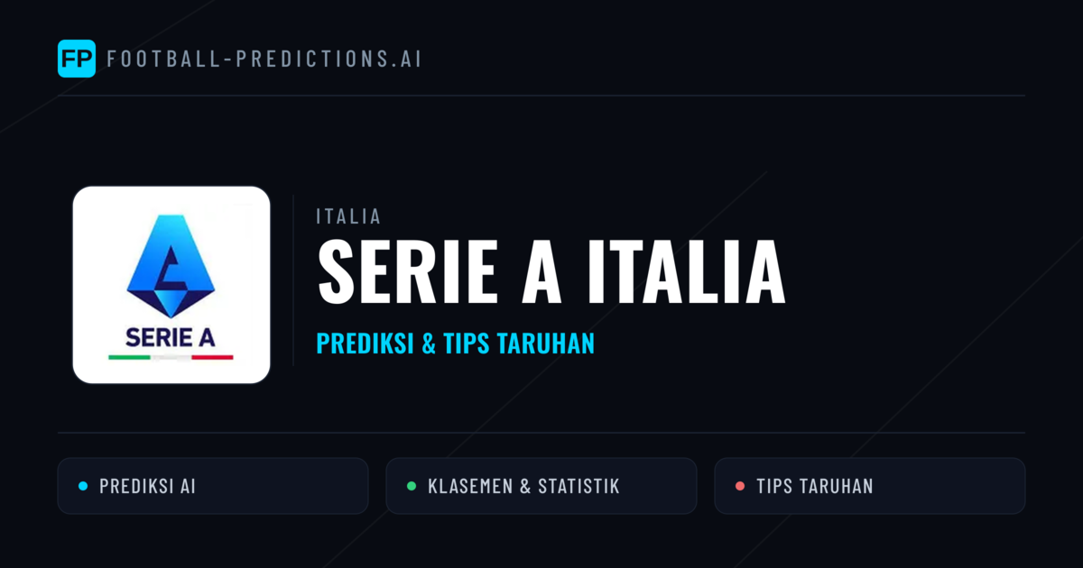 Italia Serie A Italia Prediksi & Tips Taruhan - Prediksi bola malam ini