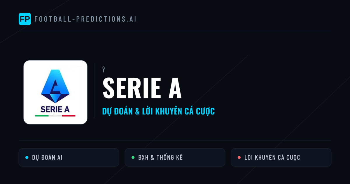 Ý dự đoán bóng đá Serie A & mẹo cá cược