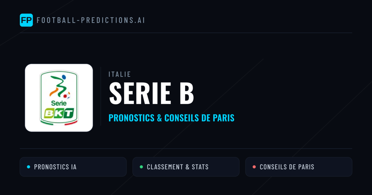 Italie Serie B Pronostics Football — Expert et Gratuits