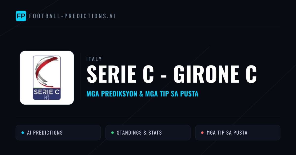 Italy Serie C - Girone C Predictions & Betting Tips