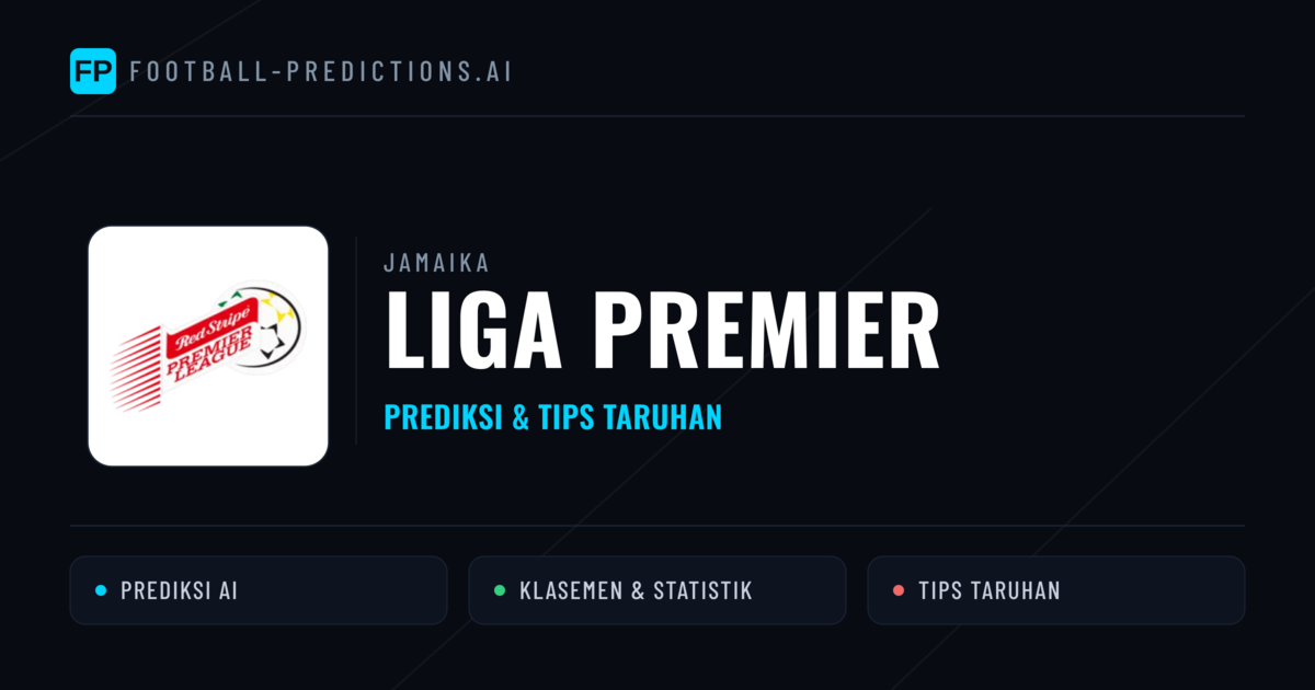 Jamaika Liga Premier Prediksi & Tips Taruhan - Prediksi bola malam ini