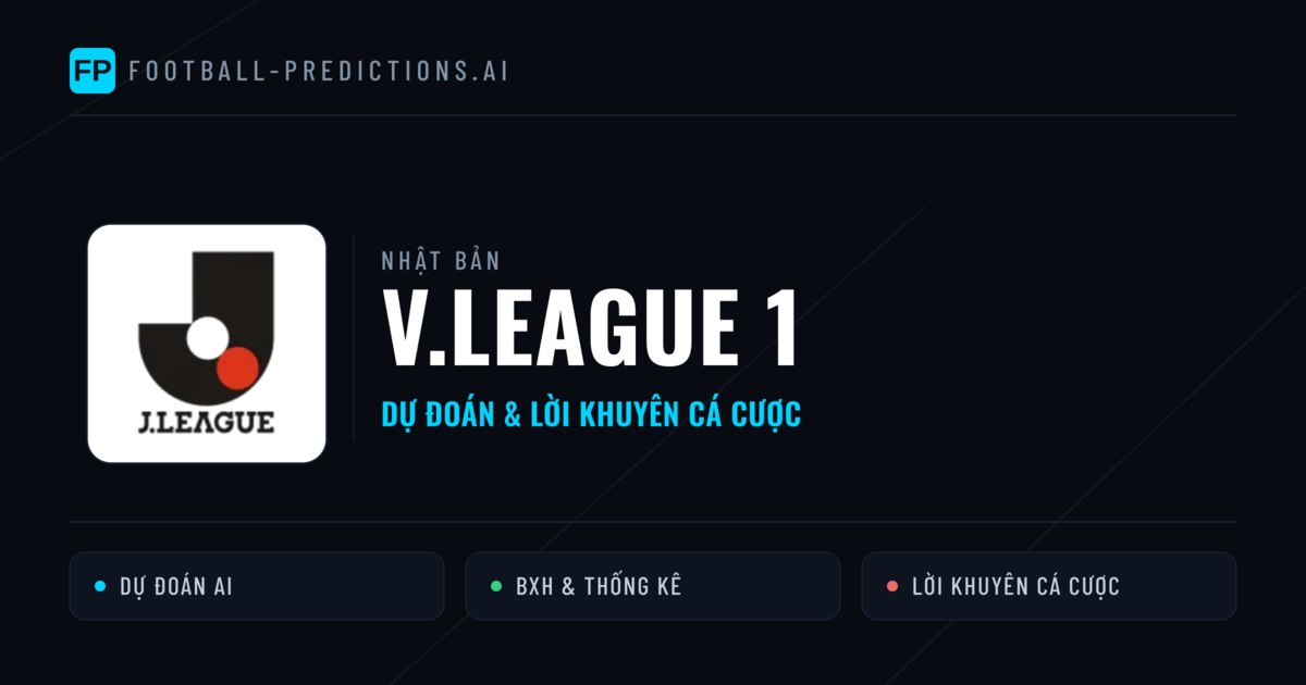 Nhật Bản dự đoán bóng đá V.League 1 & mẹo cá cược