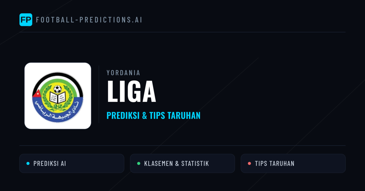 Yordania Liga Prediksi & Tips Taruhan - Prediksi bola malam ini