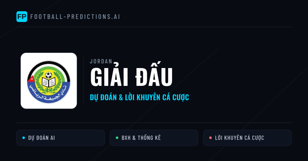 Jordan dự đoán bóng đá Giải đấu & mẹo cá cược