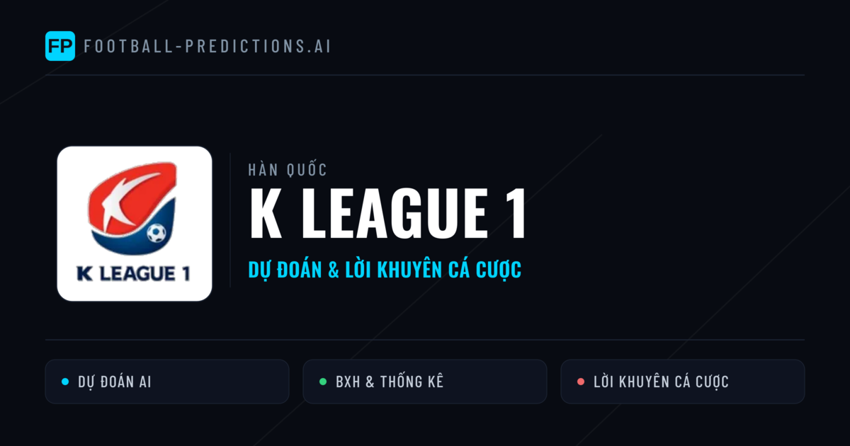 Hàn Quốc dự đoán bóng đá K League 1 & mẹo cá cược