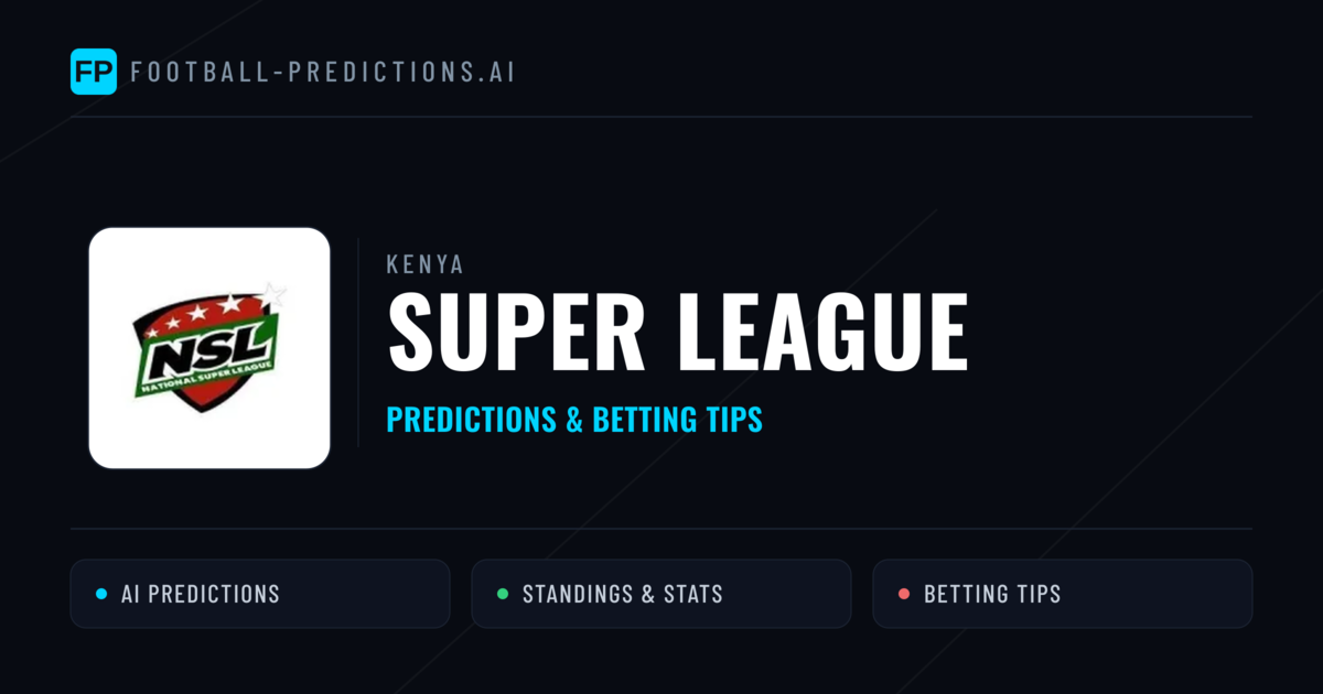 Kenya Super League Predictions & Betting Tips