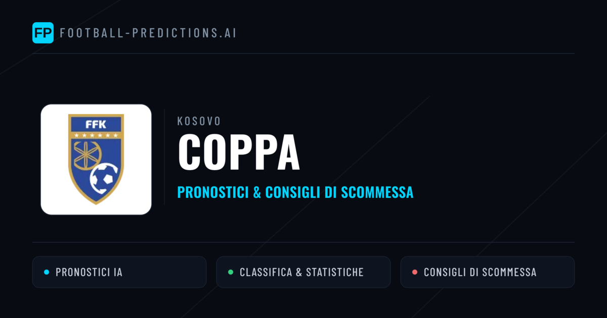 Kosovo Coppa Pronostici Calcio — Gratis Oggi