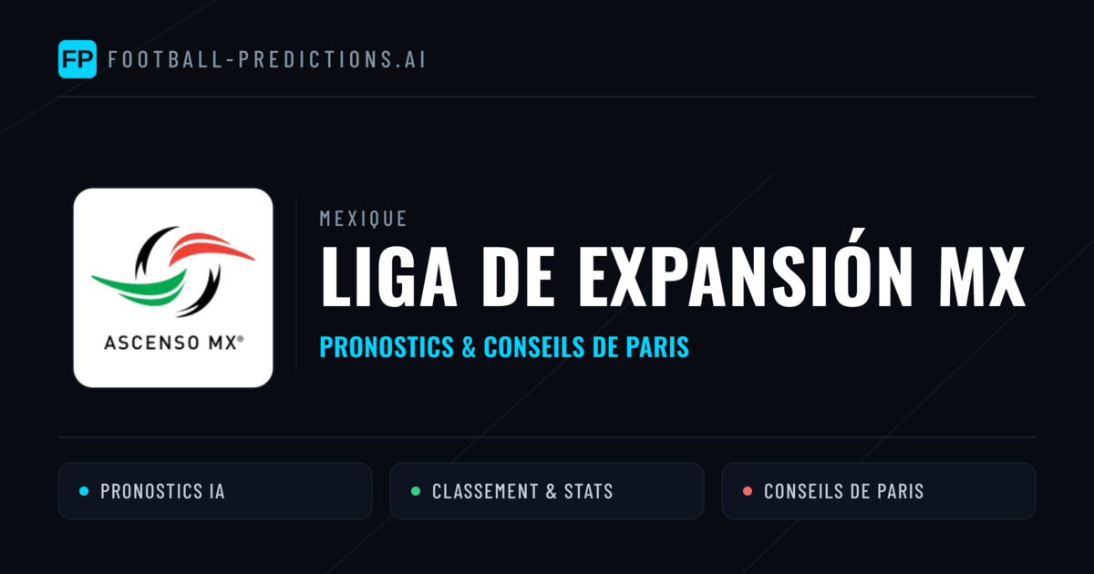 Mexique Liga de Expansión MX Pronostics Football — Expert et Gratuits