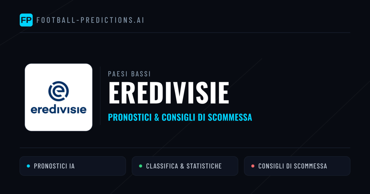 Paesi Bassi Eredivisie Pronostici Calcio — Gratis Oggi