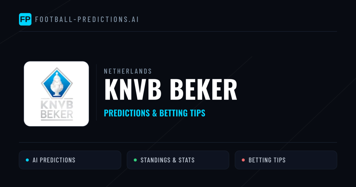 Netherlands KNVB Beker Predictions & Betting Tips