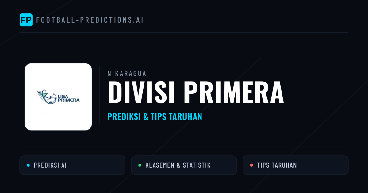 Nikaragua Divisi Primera Prediksi & Tips Taruhan - Prediksi bola malam ini