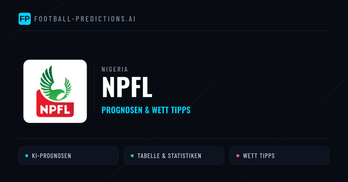Nigeria NPFL Wett Tipps — Fußball Prognosen