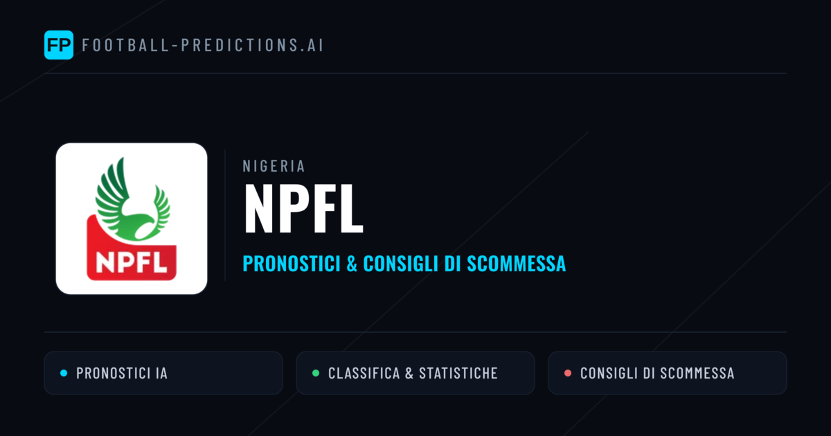 Nigeria NPFL Pronostici Calcio — Gratis Oggi