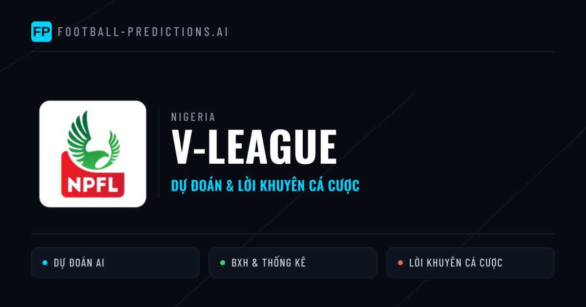 Nigeria dự đoán bóng đá V-League & mẹo cá cược