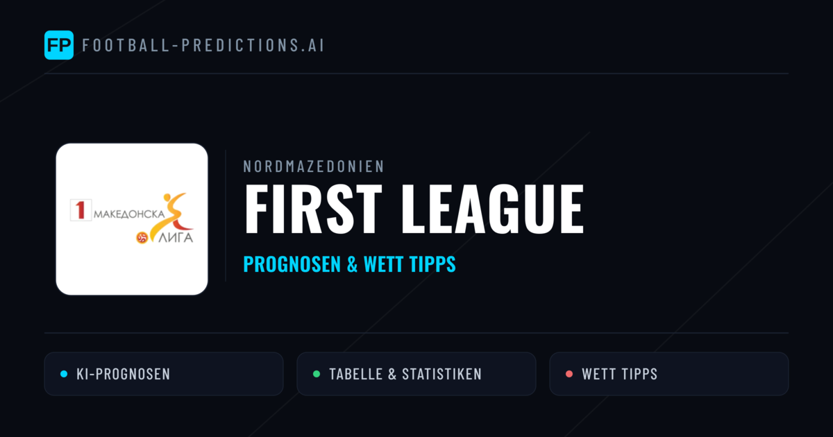 Nordmazedonien First League Wett Tipps — Fußball Prognosen