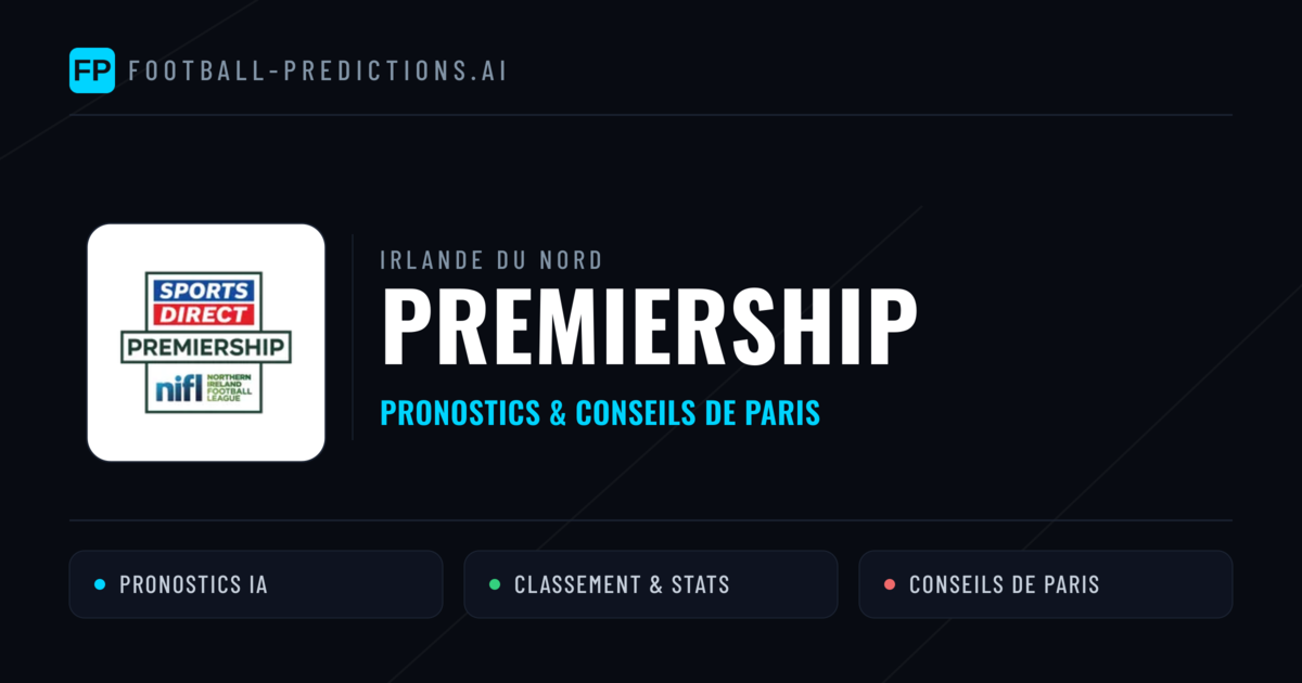 Irlande du Nord Premiership Pronostics Football — Expert et Gratuits