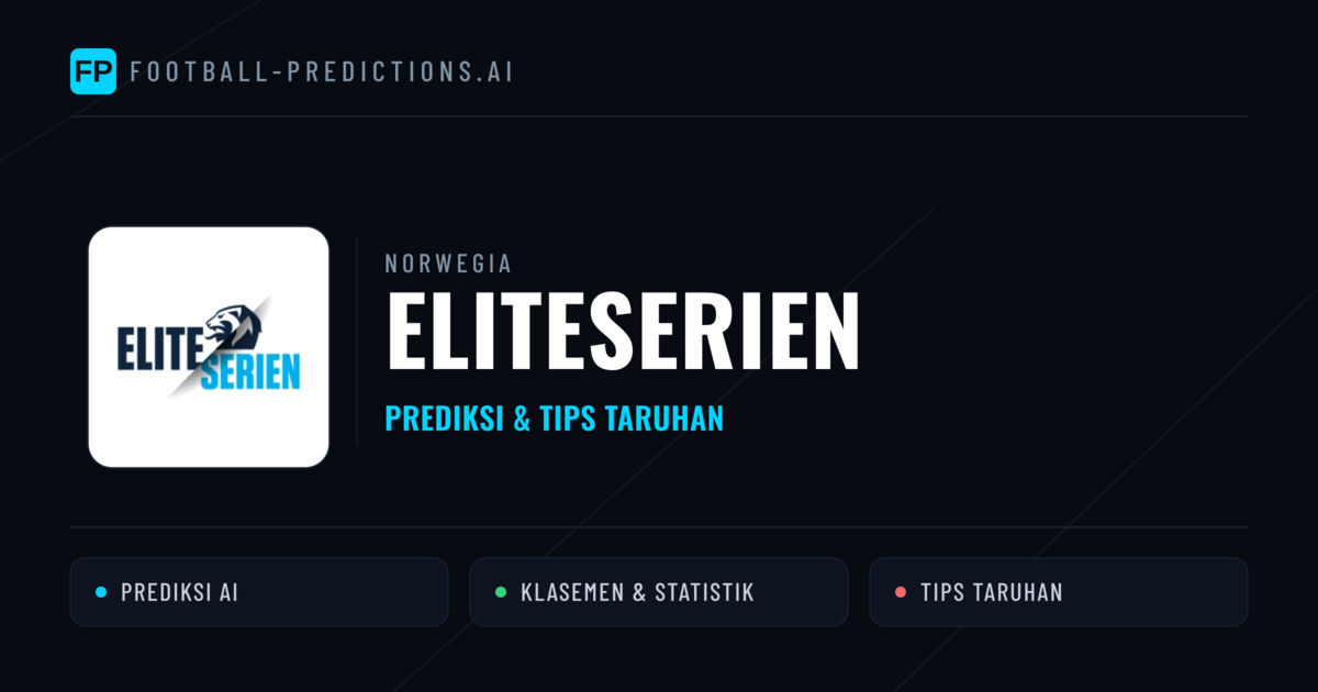Norwegia Eliteserien Prediksi & Tips Taruhan - Prediksi bola malam ini