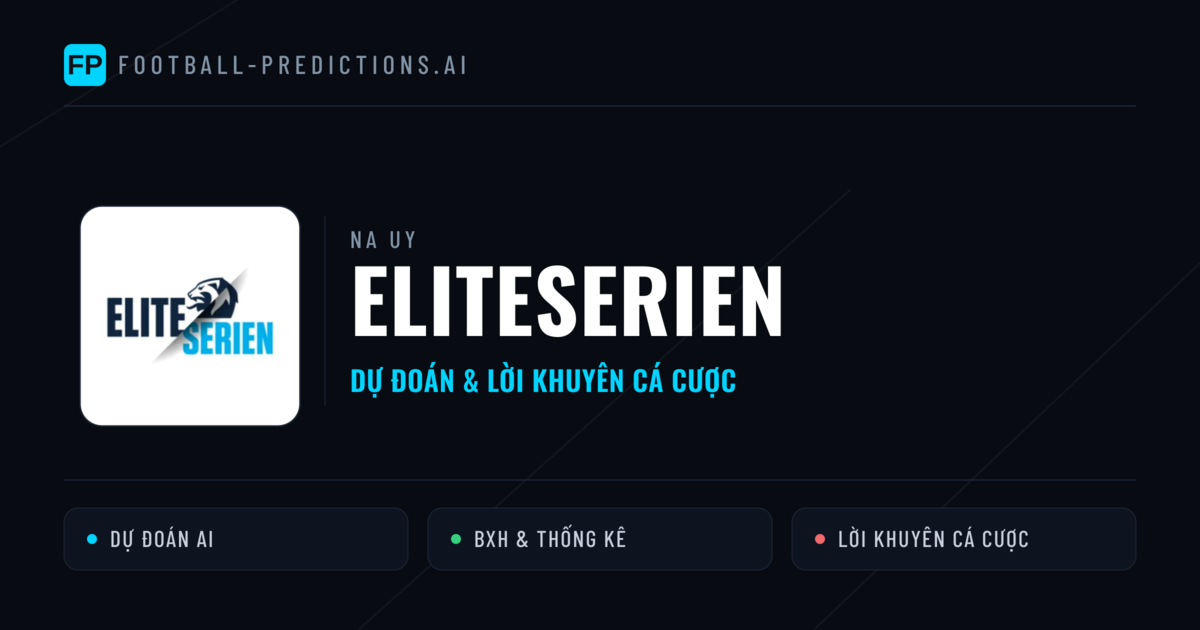 Na Uy dự đoán bóng đá Eliteserien & mẹo cá cược