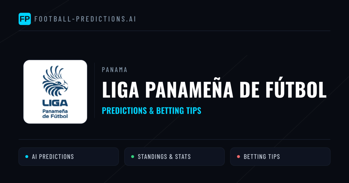 Panama Liga Panameña de Fútbol Predictions & Betting Tips