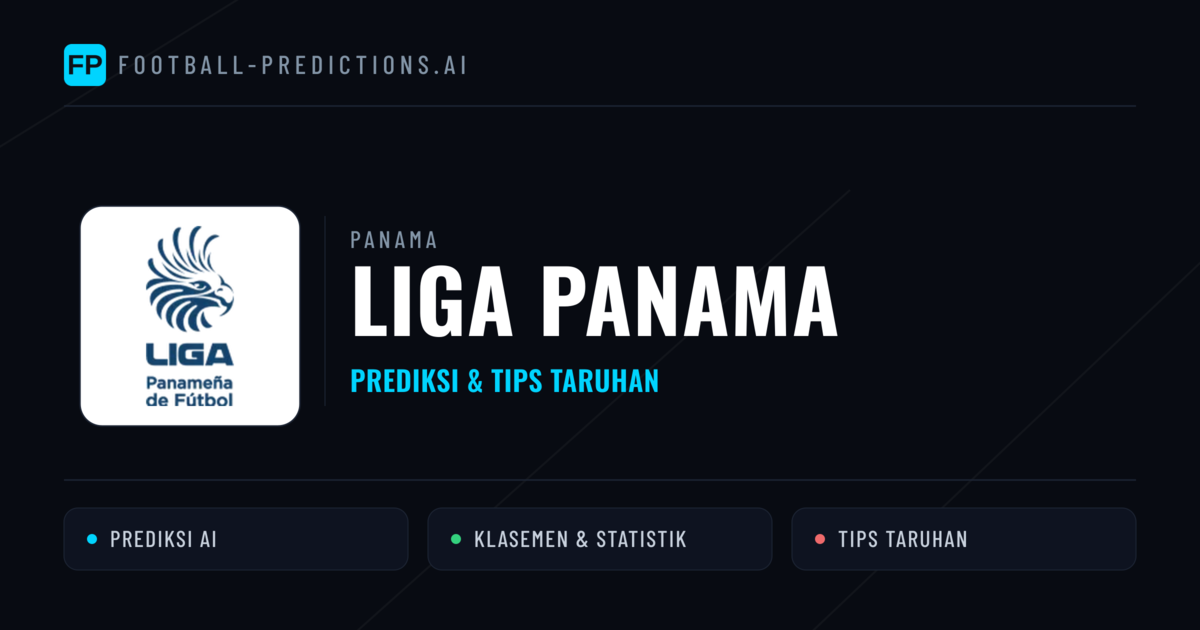 Panama Liga Panama Prediksi & Tips Taruhan - Prediksi bola malam ini