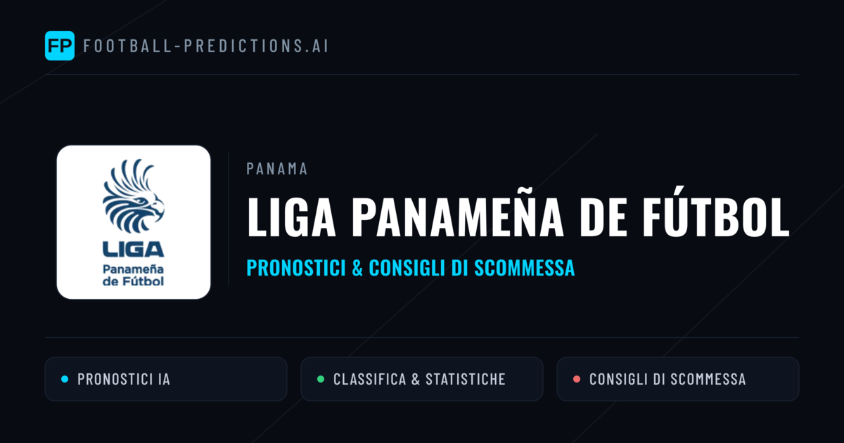Panama Liga Panameña de Fútbol Pronostici Calcio — Gratis Oggi