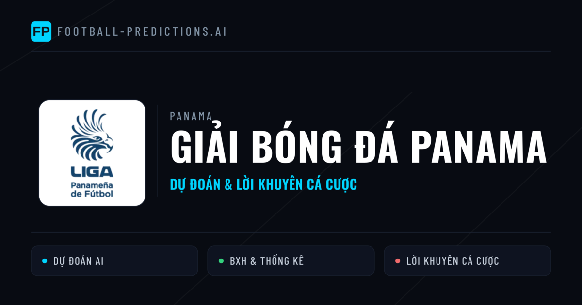Panama dự đoán bóng đá Giải bóng đá Panama & mẹo cá cược
