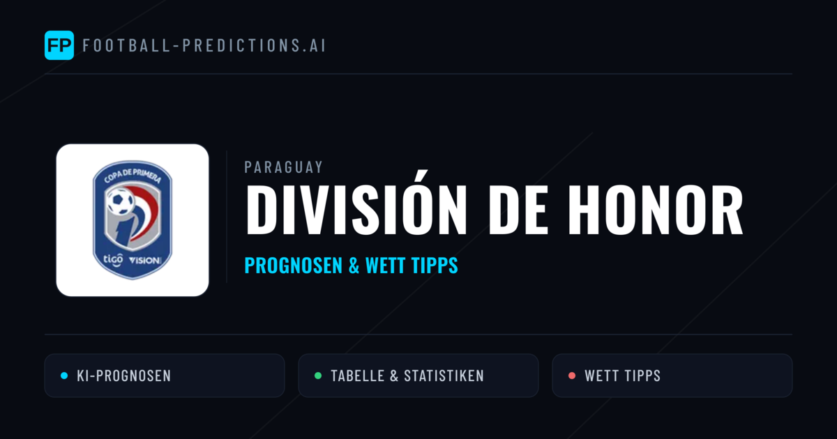 Paraguay División de Honor Wett Tipps — Fußball Prognosen