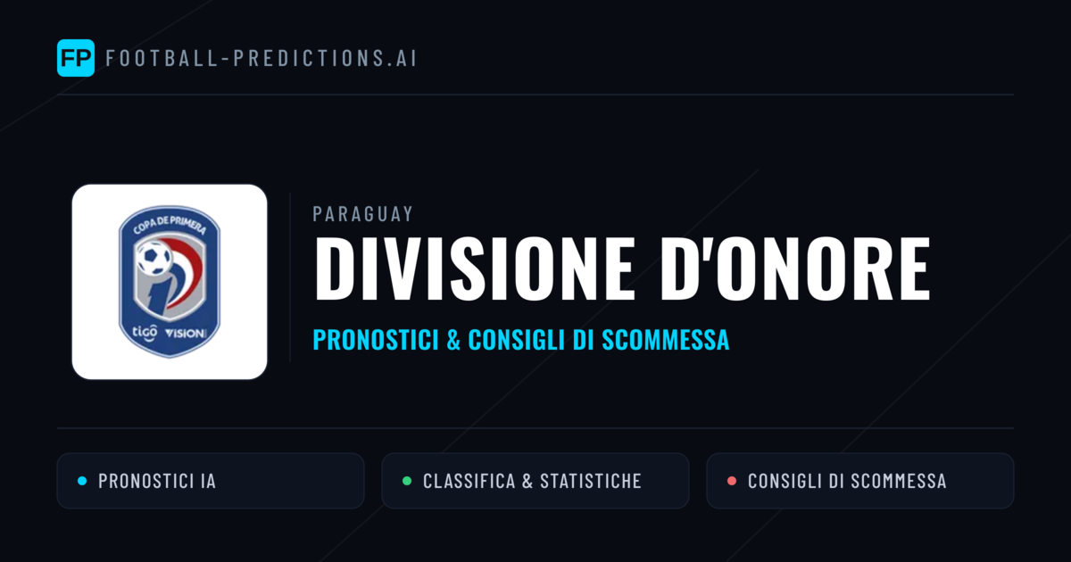 Paraguay Divisione d'Onore Pronostici Calcio — Gratis Oggi