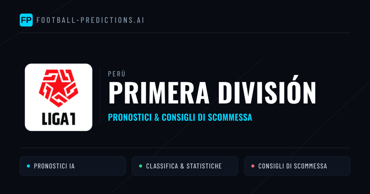 Perù Primera División Pronostici Calcio — Gratis Oggi