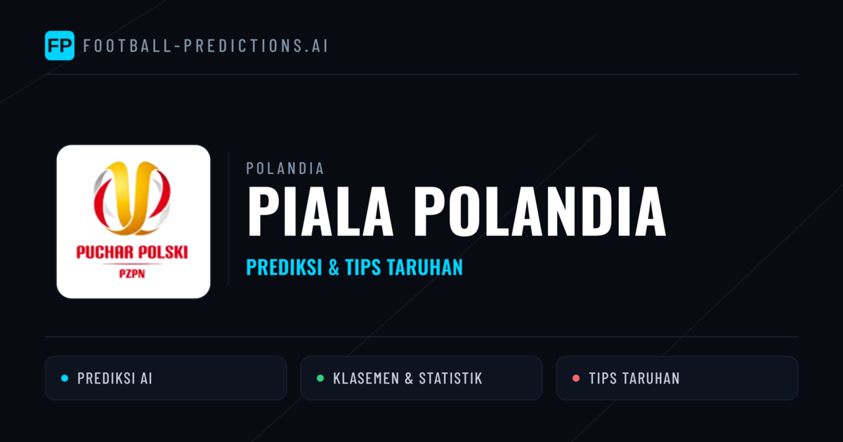 Polandia Piala Polandia Prediksi & Tips Taruhan - Prediksi bola malam ini