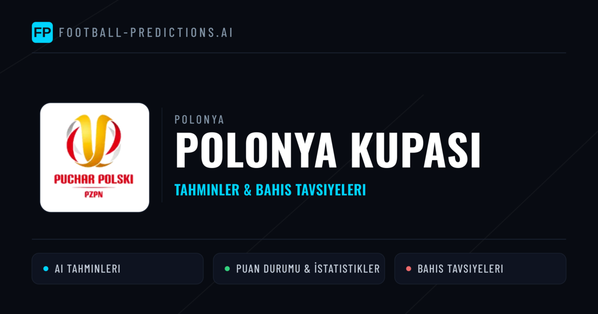 Polonya Polonya Kupası Tahminleri & Bahis İpuçları