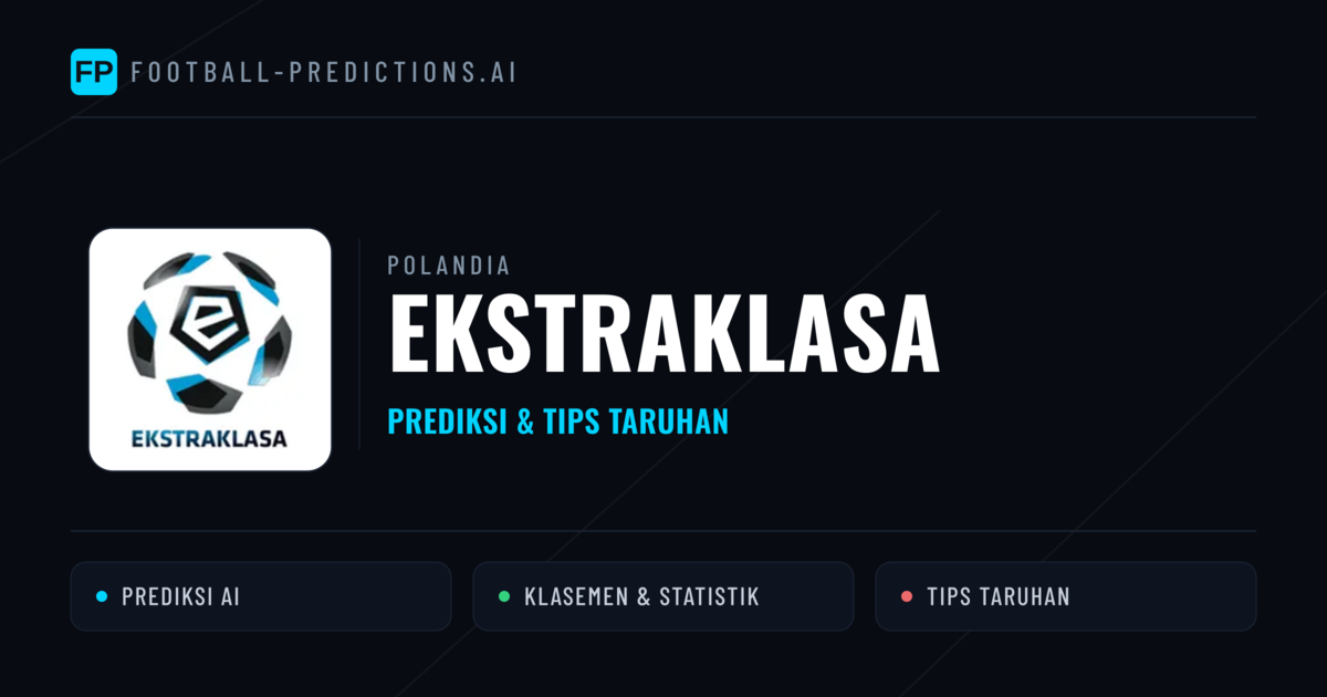 Polandia Ekstraklasa Prediksi & Tips Taruhan - Prediksi bola malam ini