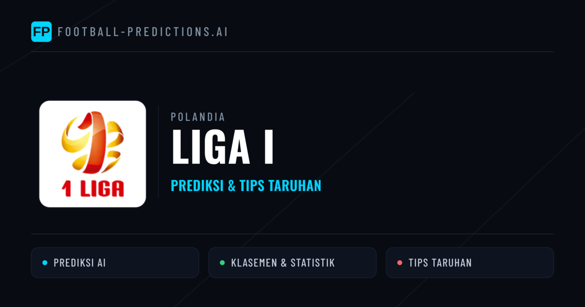 Polandia Liga I Prediksi & Tips Taruhan - Prediksi bola malam ini