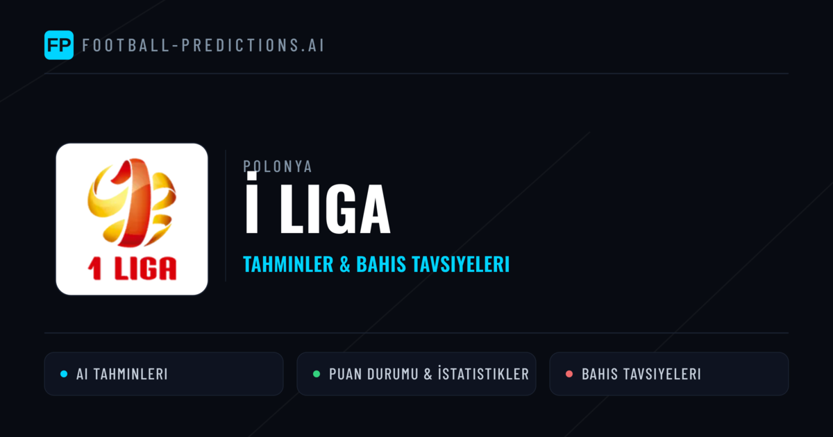 Polonya İ Liga Tahminleri & Bahis İpuçları