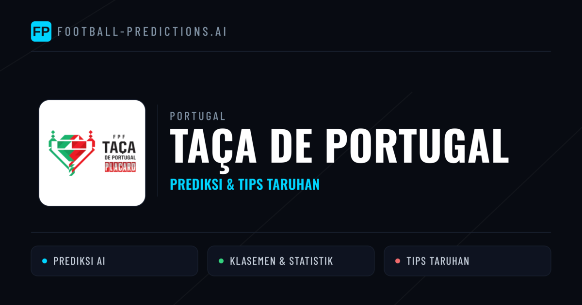 Portugal Taça de Portugal Prediksi & Tips Taruhan - Prediksi bola malam ini